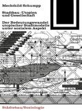 Schumpp |  Stadtbau-Utopien und Gesellschaft | Buch |  Sack Fachmedien