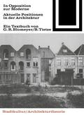 Tietze / Blomeyer |  In Opposition zur Moderne | Buch |  Sack Fachmedien