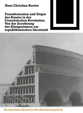 Harten | Transformation und Utopie des Raums in der Französischen Revolution | Buch | 978-3-0356-0128-2 | sack.de