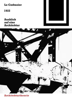 Fondation Le Corbusier | 1922 – Ausblick auf eine Architektur | E-Book | www.sack.de