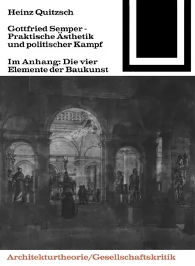 Quitzsch | Gottfried Semper - Praktische Ästhetik und politischer Kampf | E-Book | sack.de