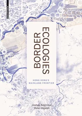 Bolchover / Hasdell |  Border Ecologies | eBook | Sack Fachmedien