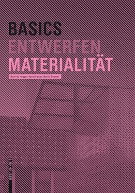 Hegger / Drexler / Zeumer | Basics Materialität | Buch | 978-3-0356-0302-6 | sack.de