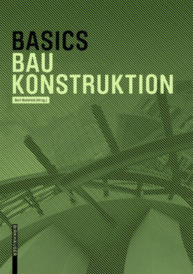 Achilles / Bielefeld / Hanses | Basics Baukonstruktion | Buch | 978-3-0356-0371-2 | sack.de