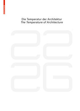 Eberle / Aicher |  be 2226 Die Temperatur der Architektur / The Temperature of Architecture | Buch |  Sack Fachmedien