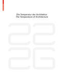 Eberle / Aicher |  be 2226 Die Temperatur der Architektur / The Temperature of Architecture | Buch |  Sack Fachmedien