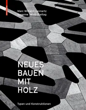 Jacob-Freitag / Lennartz | Neues Bauen mit Holz | E-Book | sack.de