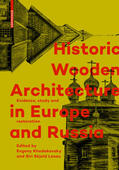 Khodakovsky / Skjold Lexau |  Historic Wooden Architecture in Europe and Russia | eBook | Sack Fachmedien