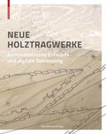 Weinand |  Neue Holztragwerke | Buch |  Sack Fachmedien