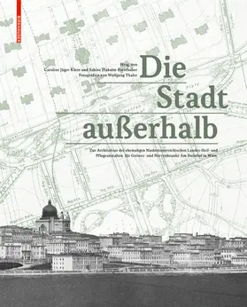 Jäger-Klein / Plakolm-Forsthuber |  Die Stadt außerhalb | Buch |  Sack Fachmedien