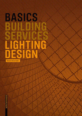 Skowranek / Bielefeld | Skowranek, R: Basics Lighting Design | Buch | 978-3-0356-0930-1 | sack.de