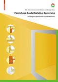  Passivhaus-Bauteilkatalog: Sanierung | Buch |  Sack Fachmedien