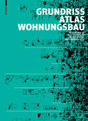 Heckmann / Schneider | Grundrissatlas Wohnungsbau | Medienkombination | 978-3-0356-0971-4 | sack.de
