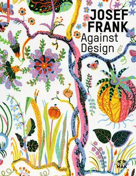 Thun-Hohenstein / Czech / Hackenschmidt |  Josef Frank - Against Design | Buch |  Sack Fachmedien