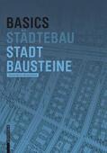 Bürklin / Peterek |  Basics Stadtbausteine | Buch |  Sack Fachmedien