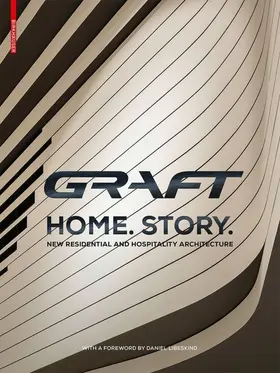 GRAFT |  GRAFT - Home. Story. | eBook | Sack Fachmedien
