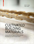 Hebel / Heisel |  Cultivated Building Materials | Buch |  Sack Fachmedien