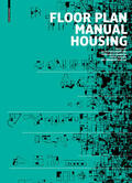 Heckmann / Schneider |  Floor Plan Manual Housing | Buch |  Sack Fachmedien