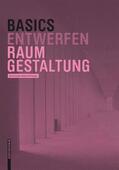 Pressel / Exner |  Basics Raumgestaltung | eBook | Sack Fachmedien