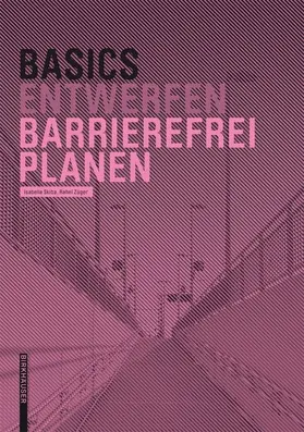 Skiba / Züger |  Basics Barrierefrei Planen | eBook | Sack Fachmedien