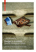 Burckhardt / Blumenthal / Schmitz |  Design Is Invisible | Buch |  Sack Fachmedien