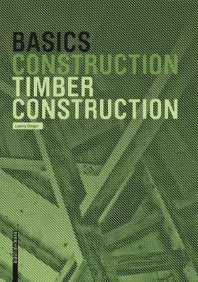 Steiger |  Basics Timber Construction | eBook | Sack Fachmedien