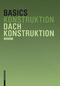 Brotrück |  Basics Dachkonstruktion | eBook | Sack Fachmedien