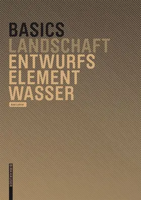 Lohrer / Bott |  Basics Entwurfselement Wasser | eBook | Sack Fachmedien
