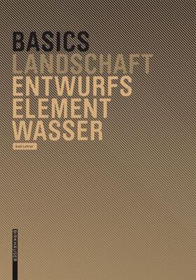 Lohrer / Bott | Basics Entwurfselement Wasser | E-Book | sack.de