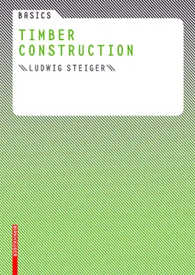 Steiger |  Basics Timber Construction | eBook | Sack Fachmedien