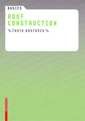 Brotrück |  Basics Roof Construction | eBook | Sack Fachmedien