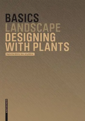 Wöhrle / Bott |  Basics Designing with Plants | eBook | Sack Fachmedien