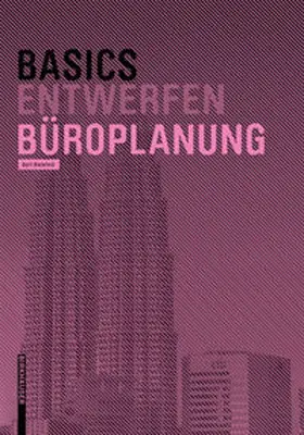 Bielefeld | Basics Büroplanung | Buch | 978-3-0356-1380-3 | sack.de