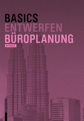 Bielefeld | Basics Büroplanung | Buch | 978-3-0356-1380-3 | sack.de
