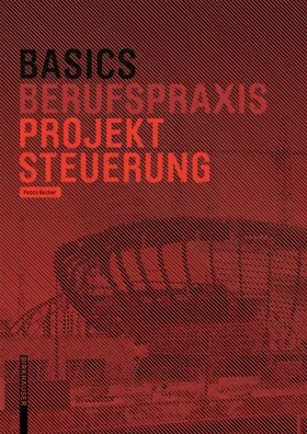 Becker / Bielefeld | Basics Projektsteuerung | Buch | 978-3-0356-1695-8 | sack.de