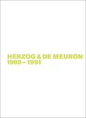 Mack |  Herzog & de Meuron 1989-1991 | Buch |  Sack Fachmedien