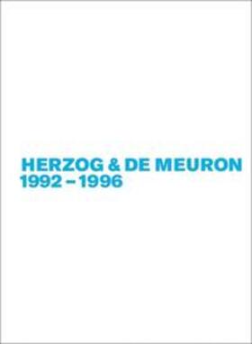 Mack | Mack, G: Herzog & de Meuron 1992-1996 / Bd. 3 | Buch | 978-3-0356-1717-7 | sack.de