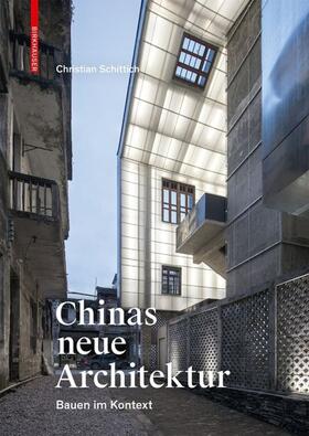 Schittich | Schittich, C: Chinas neue Architektur | Buch | 978-3-0356-1756-6 | sack.de