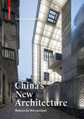 Schittich | China's New Architecture | Buch | 978-3-0356-1757-3 | www.sack.de