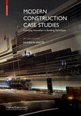 Watts |  Modern Construction Case Studies | Buch |  Sack Fachmedien