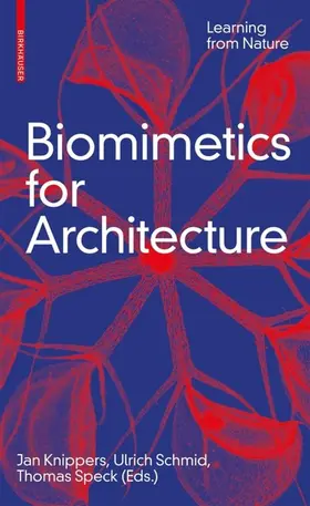 Knippers / Schmid / Speck |  Biomimetics for Architecture | eBook | Sack Fachmedien