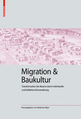 Kilper |  Migration und Baukultur | eBook | Sack Fachmedien