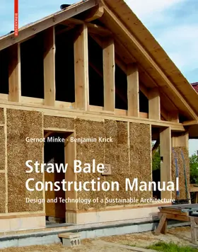 Minke / Krick |  Straw Bale Construction Manual | Buch |  Sack Fachmedien
