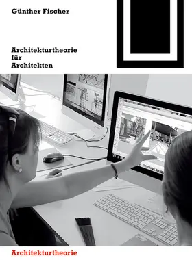 Fischer | Architekturtheorie für Architekten | E-Book | sack.de
