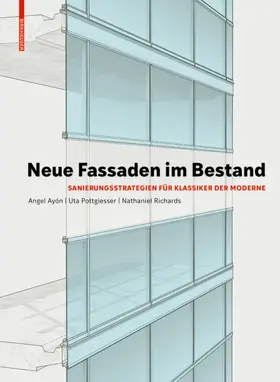Pottgiesser / Ayón |  Neue Fassaden im Bestand | eBook | Sack Fachmedien