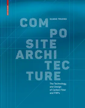 Truong |  Composite Architecture | eBook | Sack Fachmedien