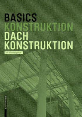 Siegemund / Bielefeld | Basics Dachkonstruktion | E-Book | sack.de