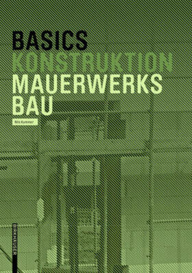 Kummer / Bielefeld | Basics Mauerwerksbau | Buch | 978-3-0356-1987-4 | sack.de