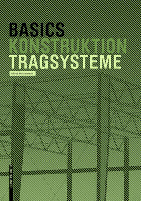 Meistermann / Bielefeld | Basics Tragsysteme | Buch | 978-3-0356-2004-7 | sack.de