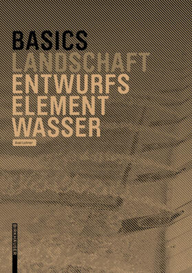 Lohrer / Bielefeld | Basics Entwurfselement Wasser | Buch | sack.de